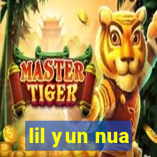 lil yun nua